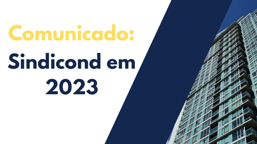 A Bandeira de trabalho do Sindicond para o primeiro semestre de 2023