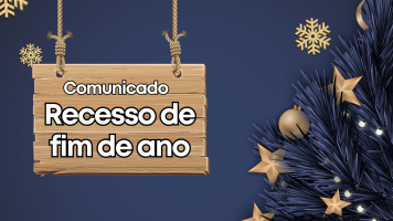 Comunicado – Recesso de fim de ano