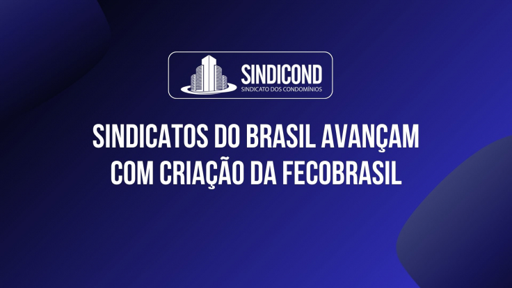 Sindicatos do Brasil avançam com criação da Fecobrasil