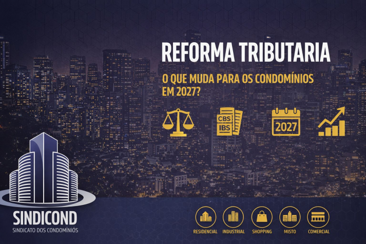 SINDICOND Lança Série de Cartilhas sobre Reforma Tributária: Prepare-se para 2027!