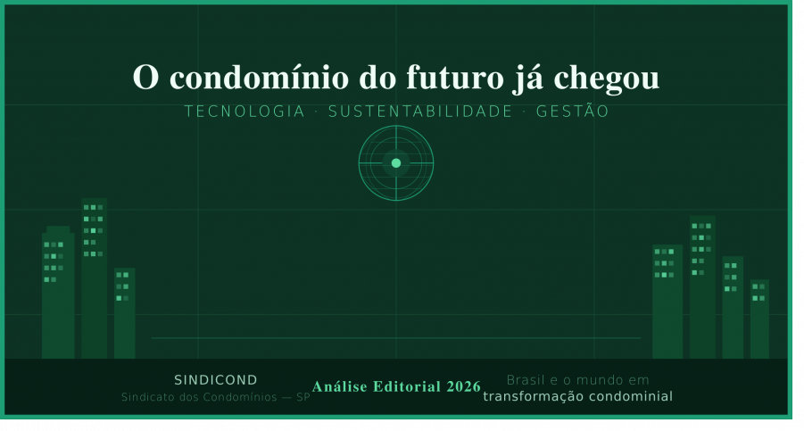 O Condomínio do Futuro já chegou! E o Brasil está na vanguarda