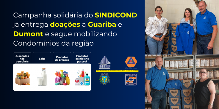 Campanha solidária do SINDICOND já entrega doações a Guariba e Dumont e segue mobilizando condomínios da região