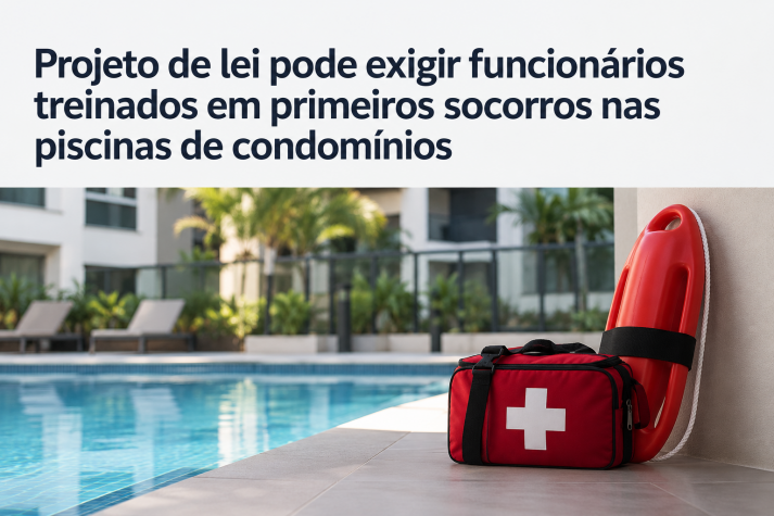 Projeto de lei pode exigir funcionários treinados em primeiros socorros nas piscinas de condomínios