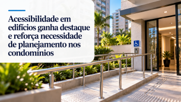 Acessibilidade em edifícios ganha destaque com novas intervenções