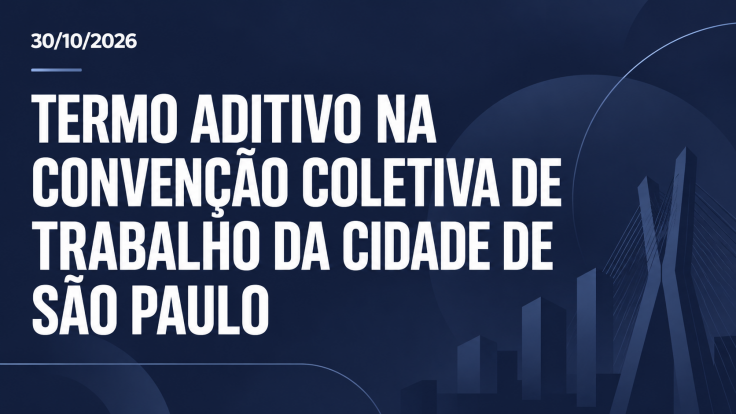 TERMO ADITIVO NA CONVENÇÃO COLETIVA DE TRABALHO DA CIDADE DE SÃO PAULO